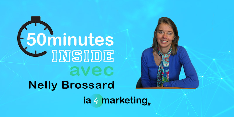 ia4marketing-50-minutes-inside-01-Nelly-Brossard L’assureur augmenté grâce à la Data et l’IA